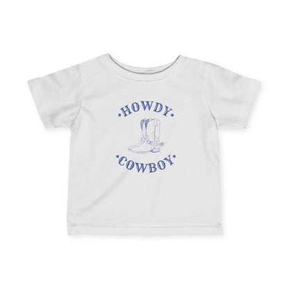 Howdy Cowboy! - Infant Fine Jersey Tee