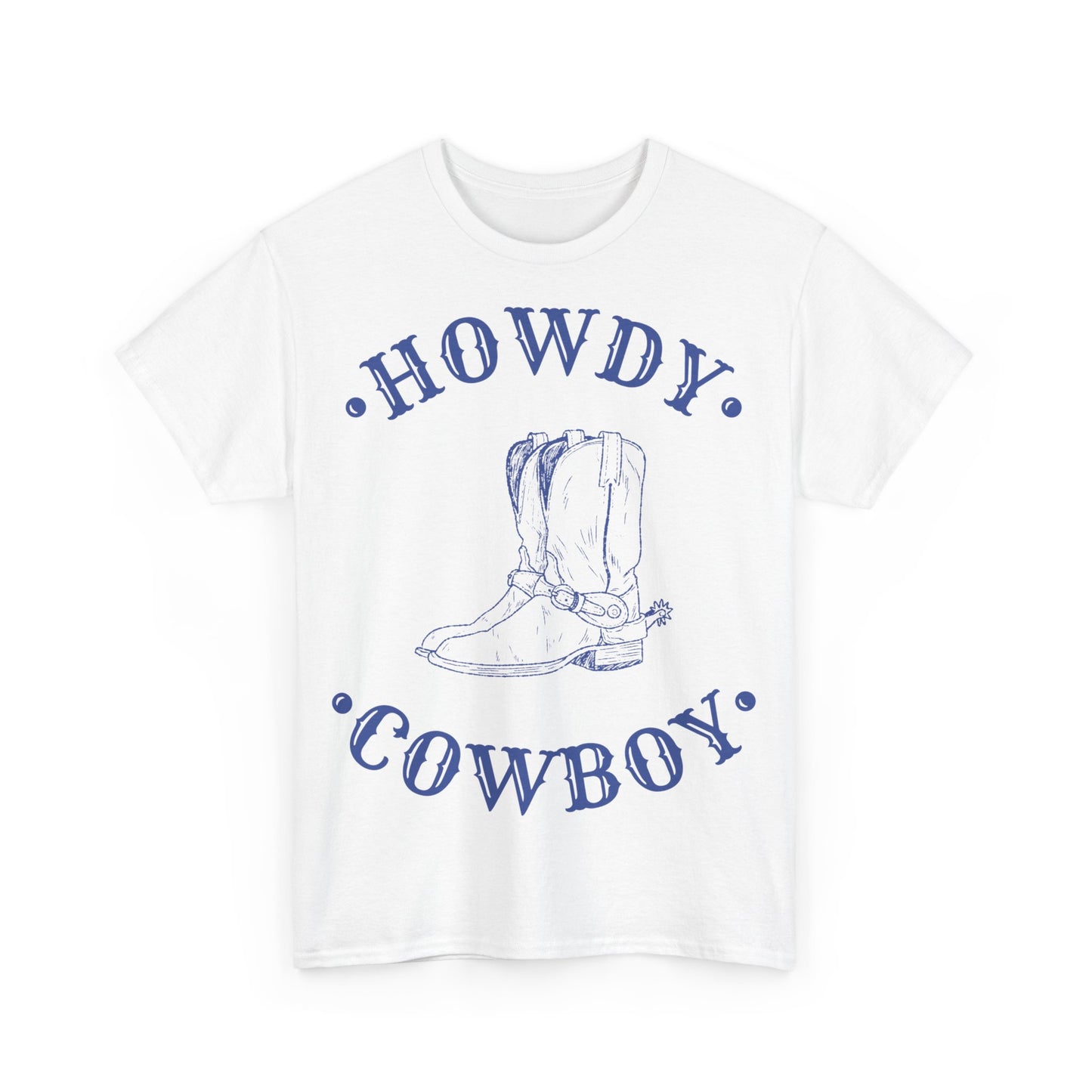 Howdy Cowboy! Adults Unisex Heavy Cotton Tee